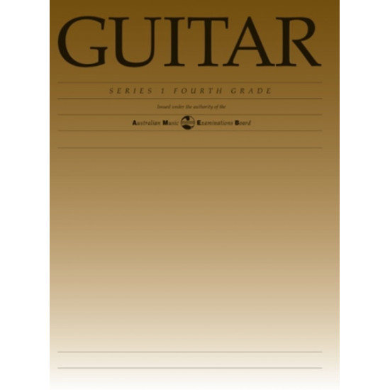 AMEB Classical Guitar Series 1 Fourth Grade