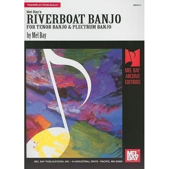 Mel Bays Riverboat Banjo for Tenor Banjo & Plectrum Banjo Print Music Book