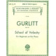 Gurlitt Op141 School of Velocity for Beginners at the Piano
