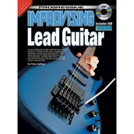 Progressive Improvising Lead Guitar Includes Tab and CD Playalong