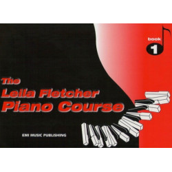 The Leila Fletcher Piano Course Book 1