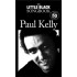 The Little Black Book of Paul Kelly